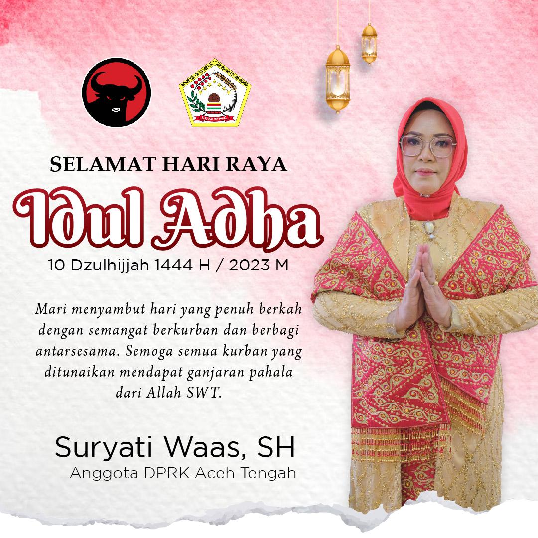 Ucapan Selamat Hari Raya Idul Adha 1444 H dari Suryati Waas