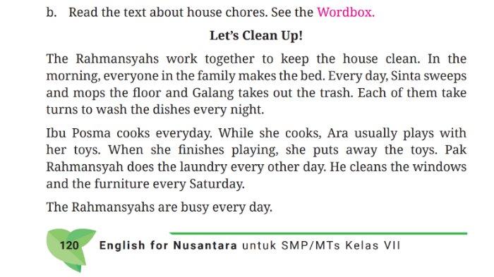 Soal poin b dan c untuk kunci jawaban Bahasa Inggris SMP Kelas 7 Buku English For Nusantara Kurikulum Merdeka Halaman 120-121 Section 2 Reading Unit 2 My House Chores pada Chapter 3 Home Sweet Home.