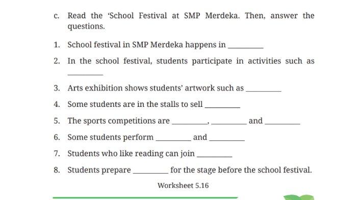 Soal Worksheet 5.16 untuk kunci jawaban Bahasa Inggris SMP Kelas 7 Buku English For Nusantara Kurikulum Merdeka Halaman 233 poin c Section 2 Reading, Unit 3 School Festival pada Chapter 5 This is My School.