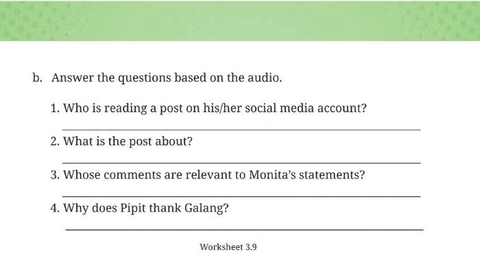 Worksheet 3.9 untuk kunci jawaban Bahasa Inggris SMP Kelas 8 Buku English For Nusantara Kurikulum Merdeka Halaman 151 poin b Section 2 Listening, Unit 2 This is the Way pada Chapter 3 Love Our World.