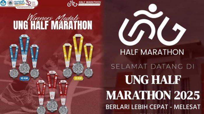 UNG HALF MARATHON - Flyer UNG Half Maraton 2025, diambil TribunGorontalo.com, Kamis (24/4/2025). UNG Half Marathon nyaris 3.000 pendaftar.