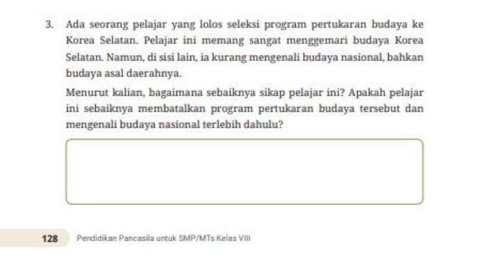 Tugas 'Uji Kompetensi' soal esai nomor 3 dalam buku paket halaman 128 mata pelajaran Pendidikan Pancasila kelas 8 SMP/MTs Kurikulum Merdeka.