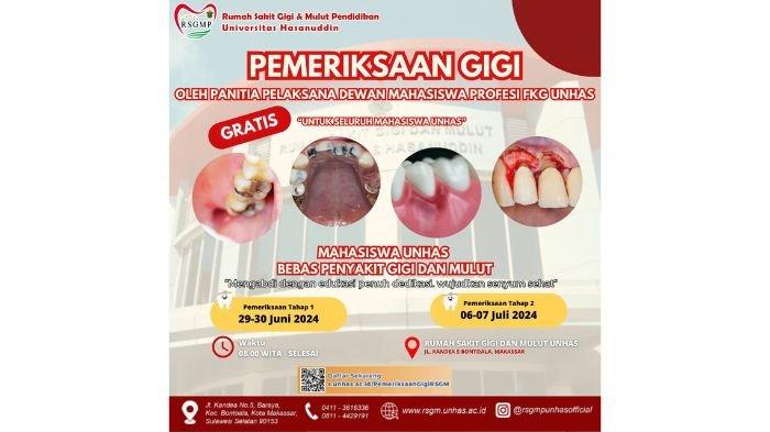 Cegah Penyakit Gigi dan Mulut, RSGMP Unhas, FKG Unhas,Dewan Mahasiswa Profesi yang didukung penuh oleh Direktorat Kemahasiswaan Unhas Gelar Pemeriksaan Gigi Secara Gratis Bagi Mahasiswa Unhas