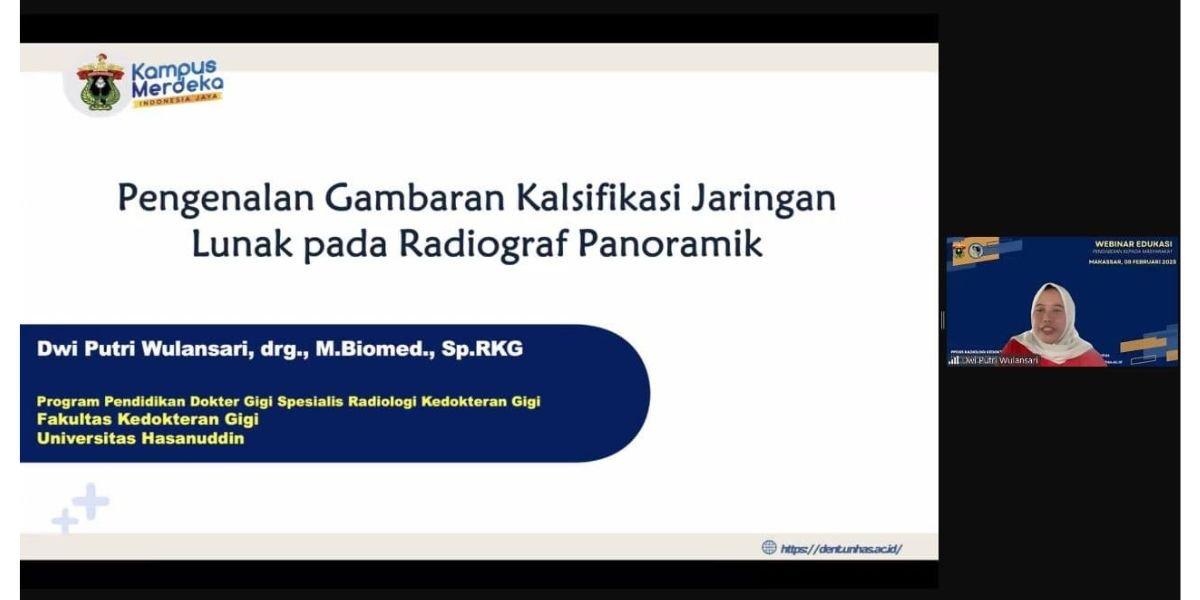 PPDGS Radiologi Kedokteran Gigi FKG Unhas menyelenggarakan pengabdian masyarakat berupa Webinar Edukasi.
