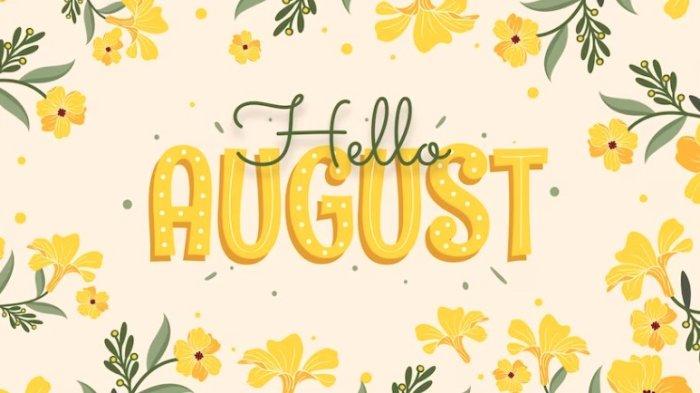 Ilustrasi contoh kata-kata ucapan selamat datang bulan Agustus 2023 dalam Bahasa Inggris yang cocok dibagikan di media sosial berikut ini.
