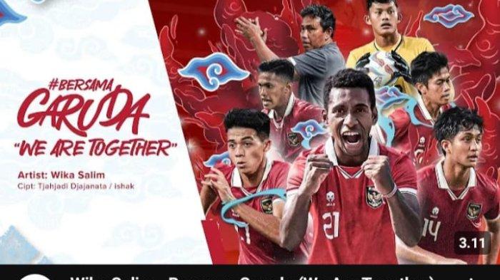 Tangkapan layar YouTube Lagu tema Piala Dunia U-17 2023 yang berjudl 'Bersama Garuda' yang dinyanyikan Wika Salim.