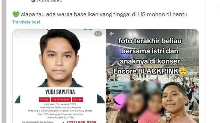 Tangkapan layar unggahan soal WNI bernama Yudi Saputra dilaporkan hilang di Los Angeles, California, Amerika Serikat.