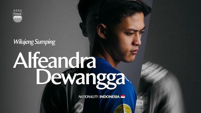 PEMAIN BARU - Pemain Persib Bandung, Alfeandra Dewangga.
