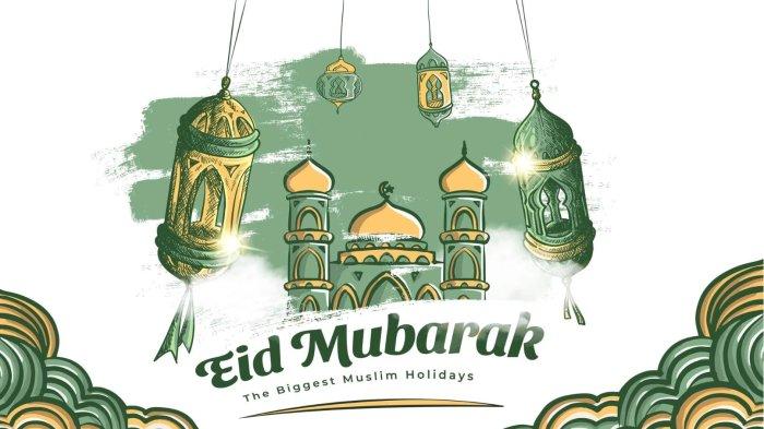 Eid Mubarak Ucapan selamat Idul Fitri