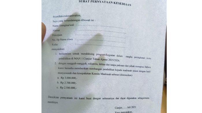 MINTA SUMBANGAN - Surat yang diberikan kepada setiap orangtua siswa MAN 1 Cianjur tertulis sejumlah nominal, mulai dari Rp 3 juta, Rp 2,7 juta hingga Rp 2,5 juta. Padahal surat tersebut merupakan surat sumbangan namun sudah tertera nominal.