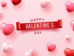 Sejarah Hari Valentine Diperingati Setiap 14 Februari, Ternyata Berawal dari Kisah Raja Bengis