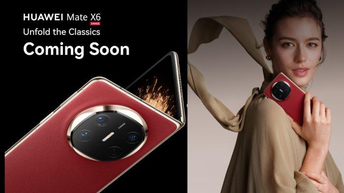 HUAWEI MATE X6 - Huawei Mate X6 bakal segera hadir di pasar gadget Indonesia. Ponsel lipat terbaru keluaran Huawei ini, sudah bisa dibeli mulai tanggal 13 Maret 2025 besok. (Sumber gambar: Media sosial resmi Huawei Mobile Indonesia).