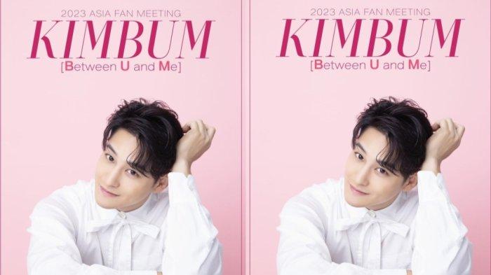 Aktor asal Korea Selatan Kim Bum, dijadwalkan akan menggelar fan meeting di Jakarta pada September 2023. Berapa harga tiketnya?
