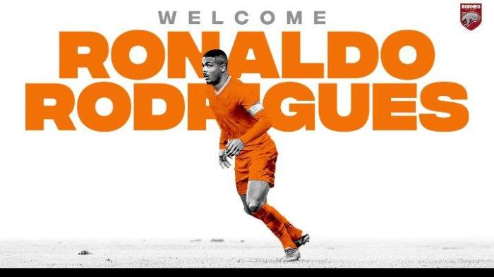 Borneo FC Samarinda mengumumkan secara resmi bergabungnya bek tengah asal Brasil, Ronaldo Rodrigues. Eks Timnas Brasil U-17 akan melengkapi komposisi palang pintu Pesut Etam.