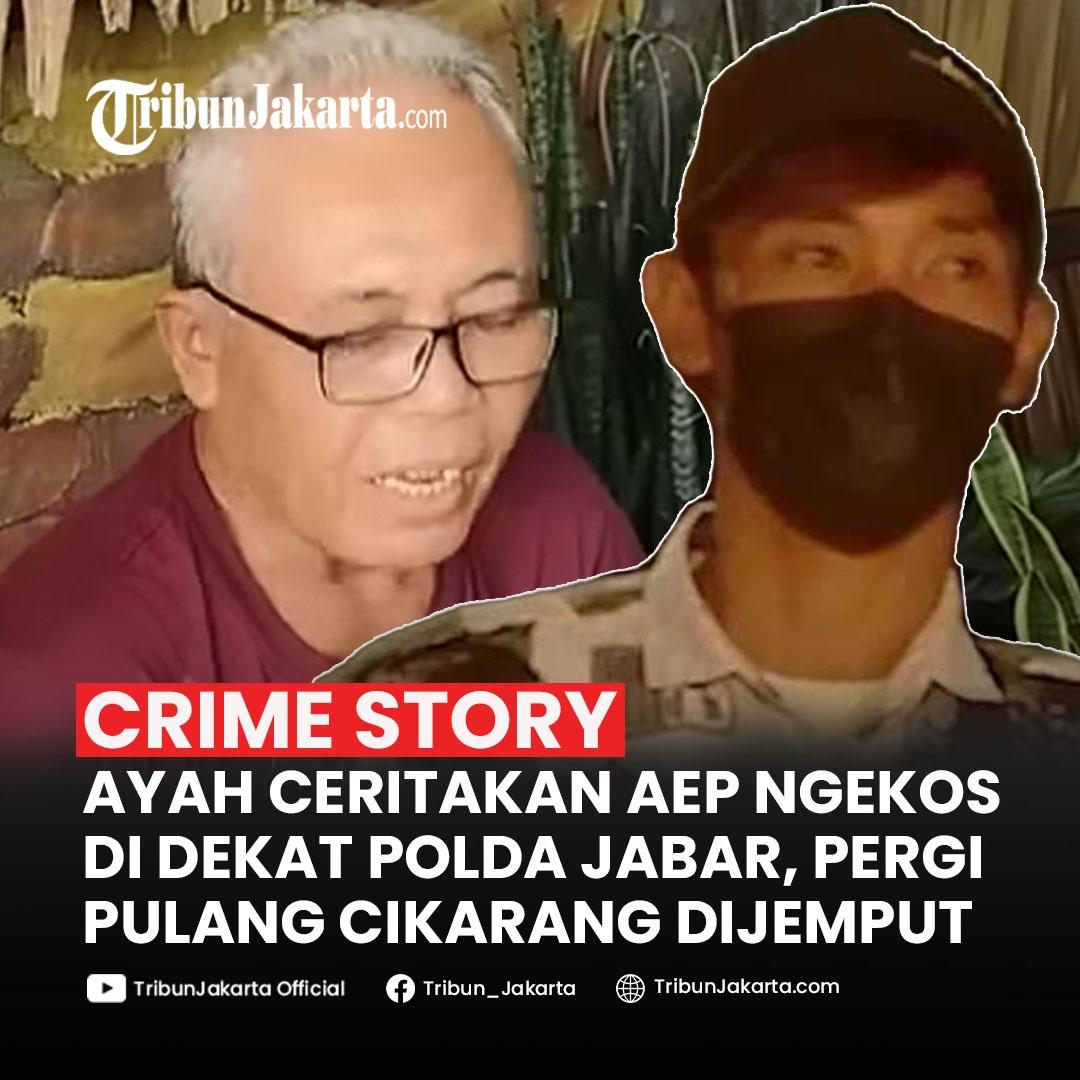 KLIK SELENGKAPNYA:Jejak Saksi Aep di Kasus Vina Cirebon Dibocorkan Ayah Kandung, Katanya Ngekos di Bandung di Dekat Polda Jabar