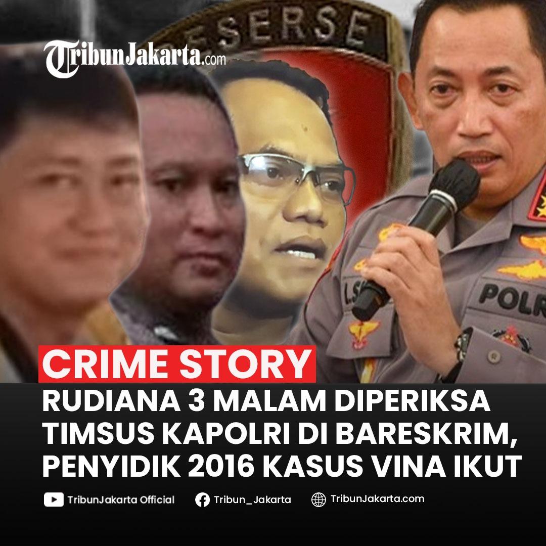 Iptu Rudiana ternyata sudah 3 malam di Bareskrim penuhi panggilan tim khusus Kapolri. Dia janji ungkap seterang-terangnya kasus Vina.