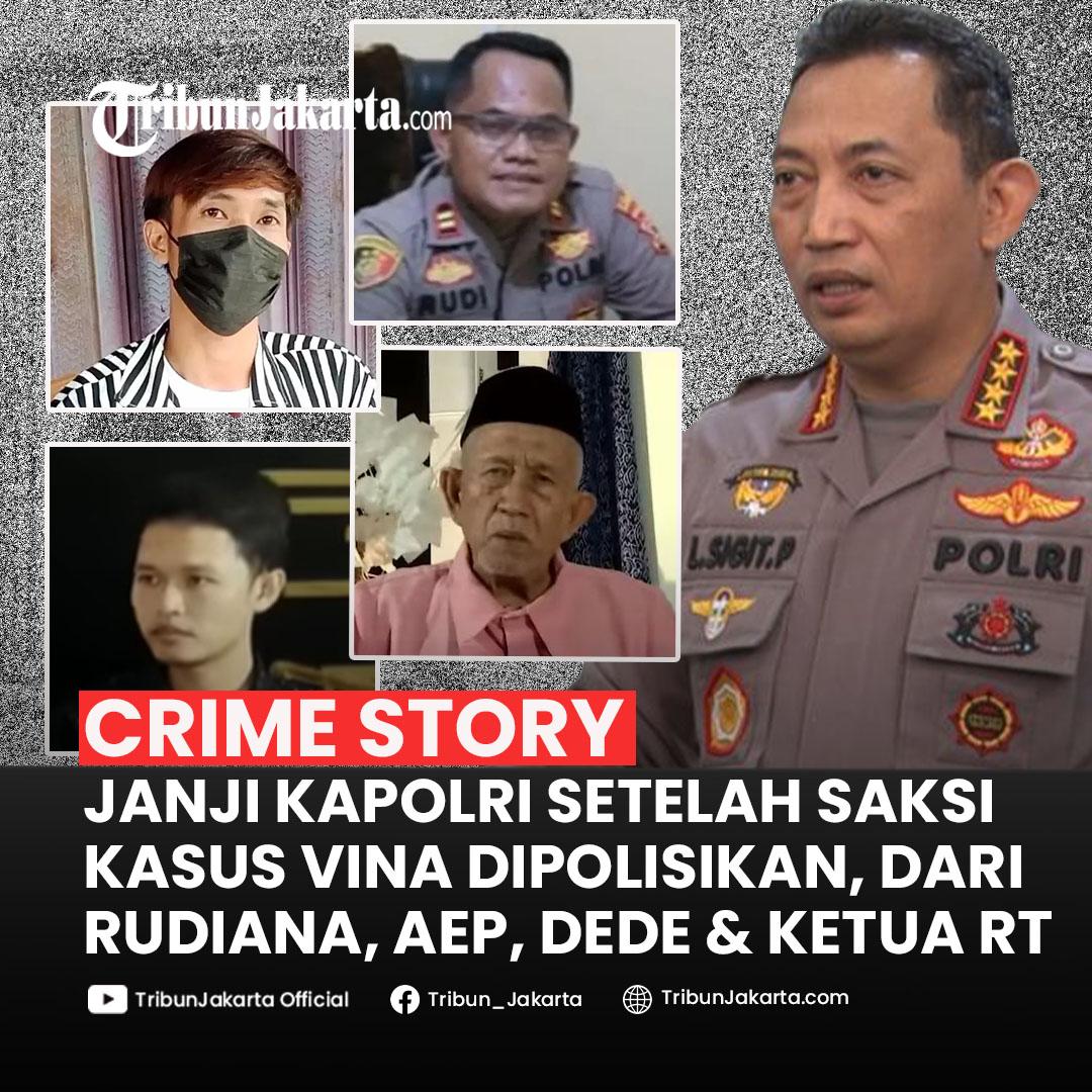 Janji Kapolri Jenderal Listyo setelah Iptu Rudiana dan Saksi Kasus Vina Dipolisikan