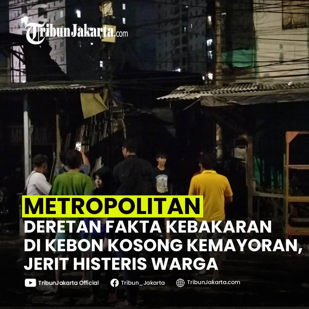 KLIK SELENGKAPNYA: Simak Fakta Kebakaran Hebat di Permukiman Padat Penduduk di Kemayoran, Jakarta Pusat, Selasa (12/10/2024). Jerit histeris Warga Lihat Api Berkobar.

