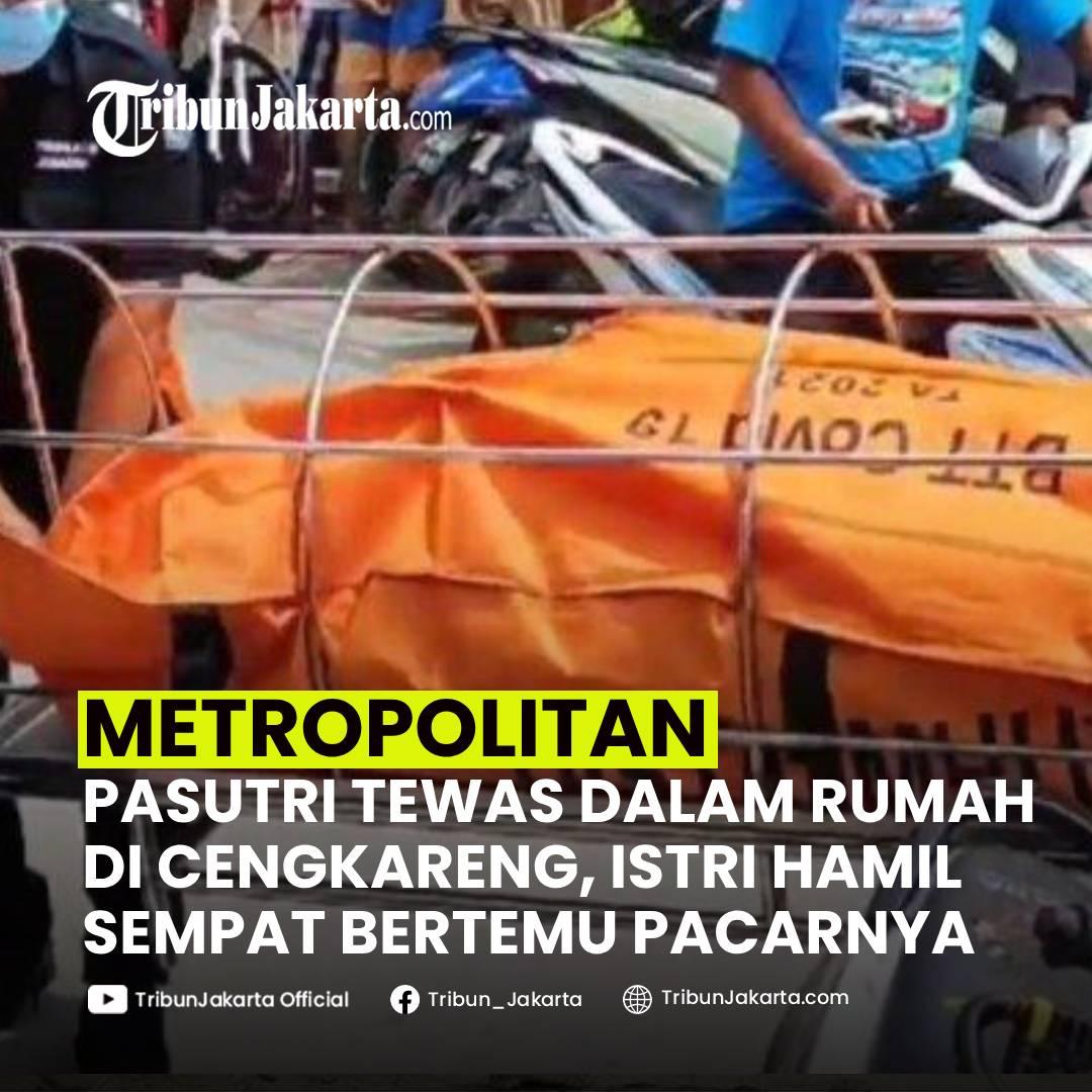 KLIK SELENGKAPNYA:  Deretan Fakta Pasutri Tewas Mengenaskan dalam Rumah di  Cengkareng, Jakarta Barat, Rabu (11/12/2024). Ada Peristiwa Istri Hamil Kedatangan Pacarnya.

