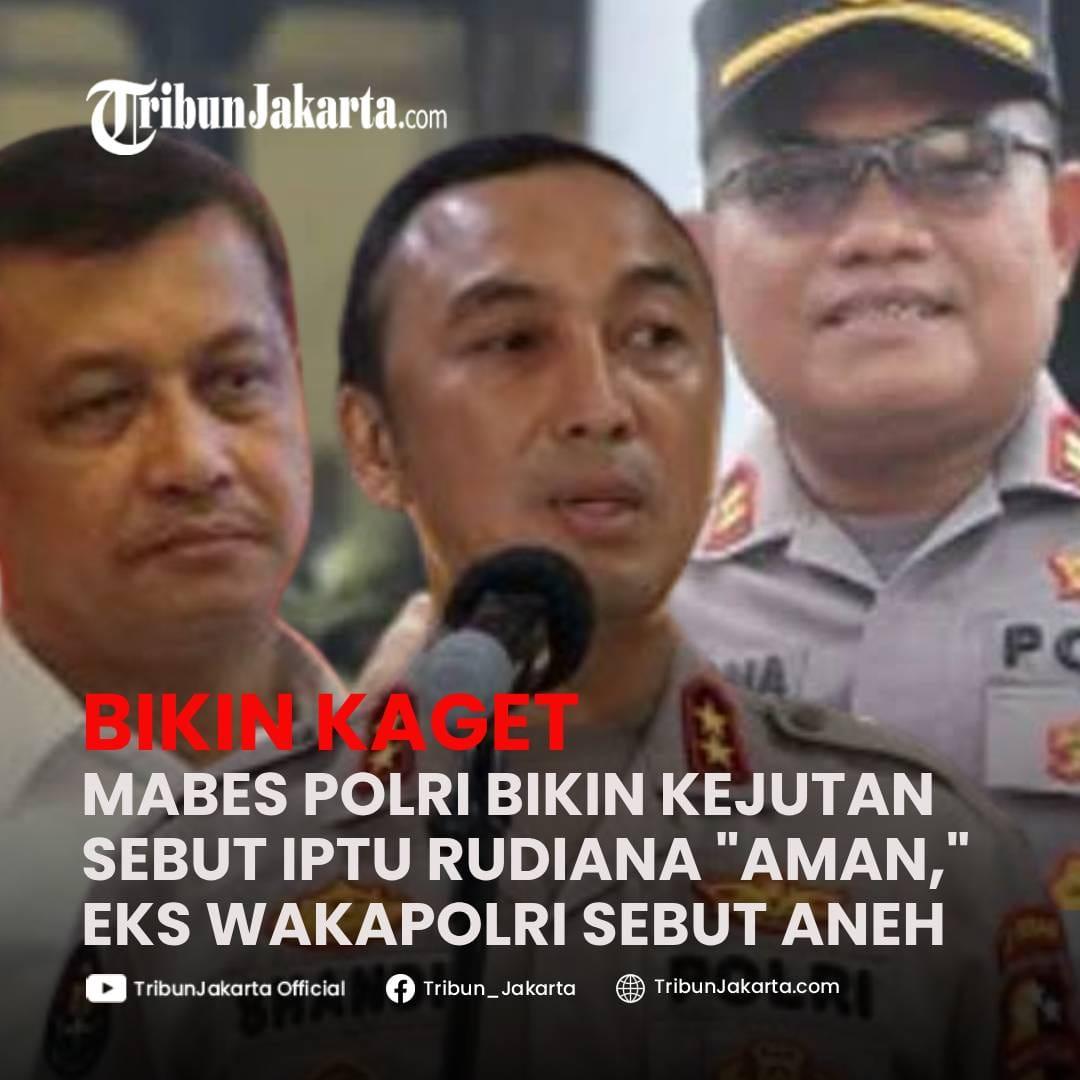 Mabes Polri bikin kejutan sebut Propam dan Itwasum sudah periksa Iptu Rudiana di kasus Vina Cirebon dan hasilnya tak ada yang salah. Tapi eks Wakapolri nilai kesalahan mendasar Iptu Rudiana di kasus ini.