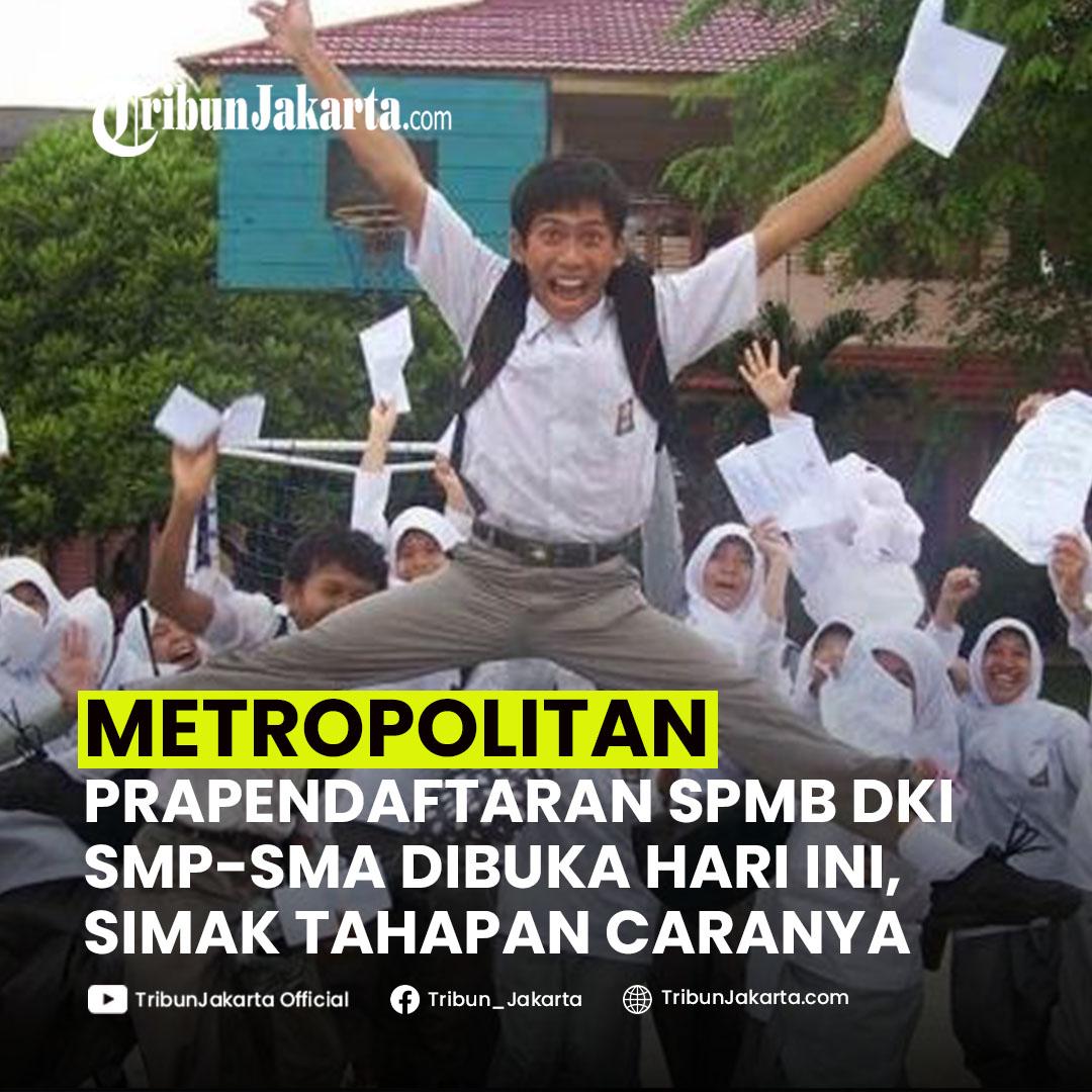 Prapendaftaran Sistem Penerimaan Murid Baru (SPMB) Jakarta untuk jenjang SMP, SMK dan SMA sudah dibuka mulai hari ini, Senin (19/5/2025). Ditutup pada 12 Juni 2025, ada kategori calon murid baru (CMB) yang diwajibkan mengikuti prapendaftaran ini. 

