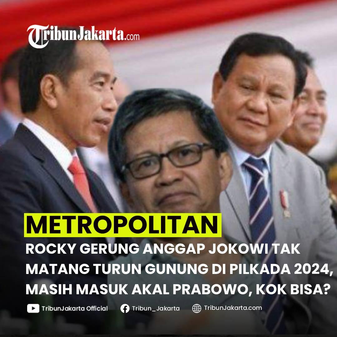 KLIK SELENGKAPNYA: Rocky Gerung Melihat Ketidakmatangan Politik Presiden ke-7 RI Jokowi Turun Gunung di Pilkada 2024. Berbeda dengan Presiden RI Prabowo Subianto.

