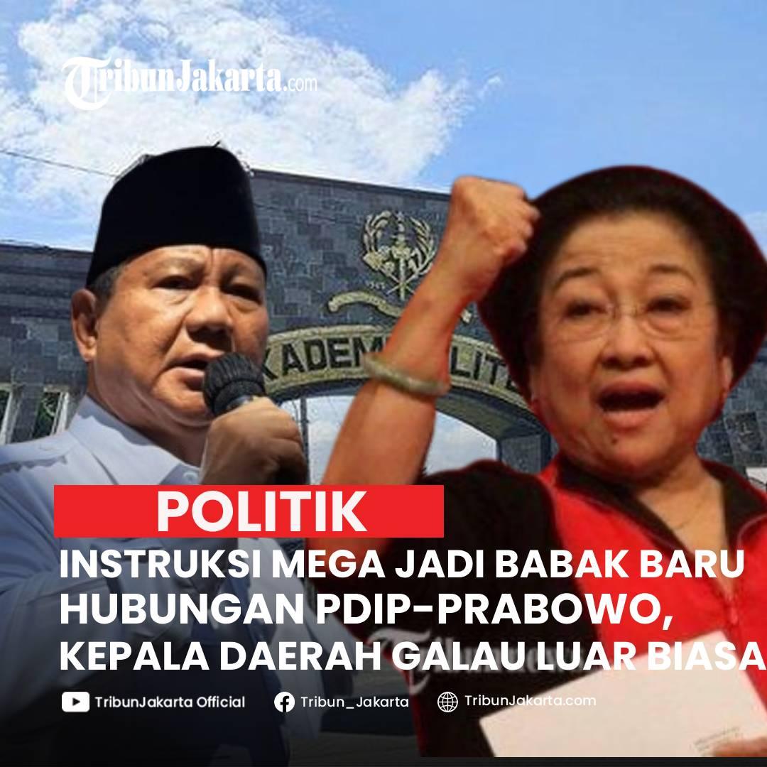 KLIK SELENGKAPNYA: Instruksi Megawati Soekarnoputri Dinilai jadi Babak Baru Hubungan PDIP dengan Presiden Prabowo Subianto. Guru Besar UIN Melihat Kepala Daerah Galau.