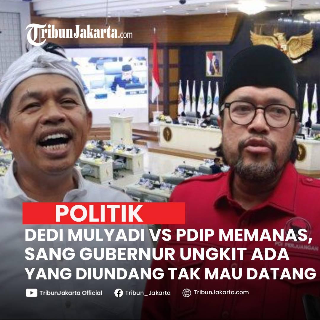KLIK SELENGKAPNYA: Perseteruan Antara Gubernur Jabar Dedi Mulyadi dengan Fraksi PDIP DPRD Jawa Barat makin memanas. Dedi Ungkit Musrenbang yang Membuat PDIP Walk Out dalam Rapat Paripurna DPRD Jawa Barat.

