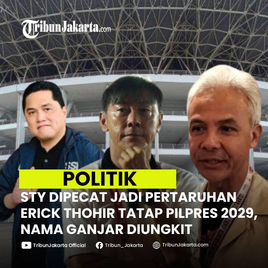 KLIK SELENGKAPNYA: Shin Tae-yong Dipecat dari Pelatih Timnas Indonesia Jadi Pertaruhan Luar Biasa Ketum PSSI Erick Thohir Tatap Pilpres 2029. Nama Ganjar diungkit.