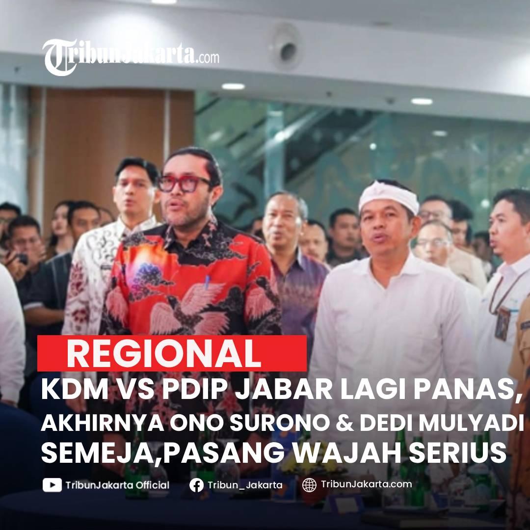 KLIK SELENGKAPNYA: Hubungan Gubernur Jabar Dedi Mulyadi dengan Fraksi PDIP DPRD Jabar Memanas Dipicu Aksi Walk Out dalam Rapat Paripurna DPRD. Kini aAda Momen Ketua DPD PDIP Jawa Barat Ono Surono semeja dengan Dedi Mulyadi. Ono pasang wajah serius.

https://jakarta.tribunnews.com/2025/05/20/dedi-mulyadi-vs-pdip-lagi-panas-sang-gubernur-jabar-semeja-dengan-ono-surono-pasang-muka-serius