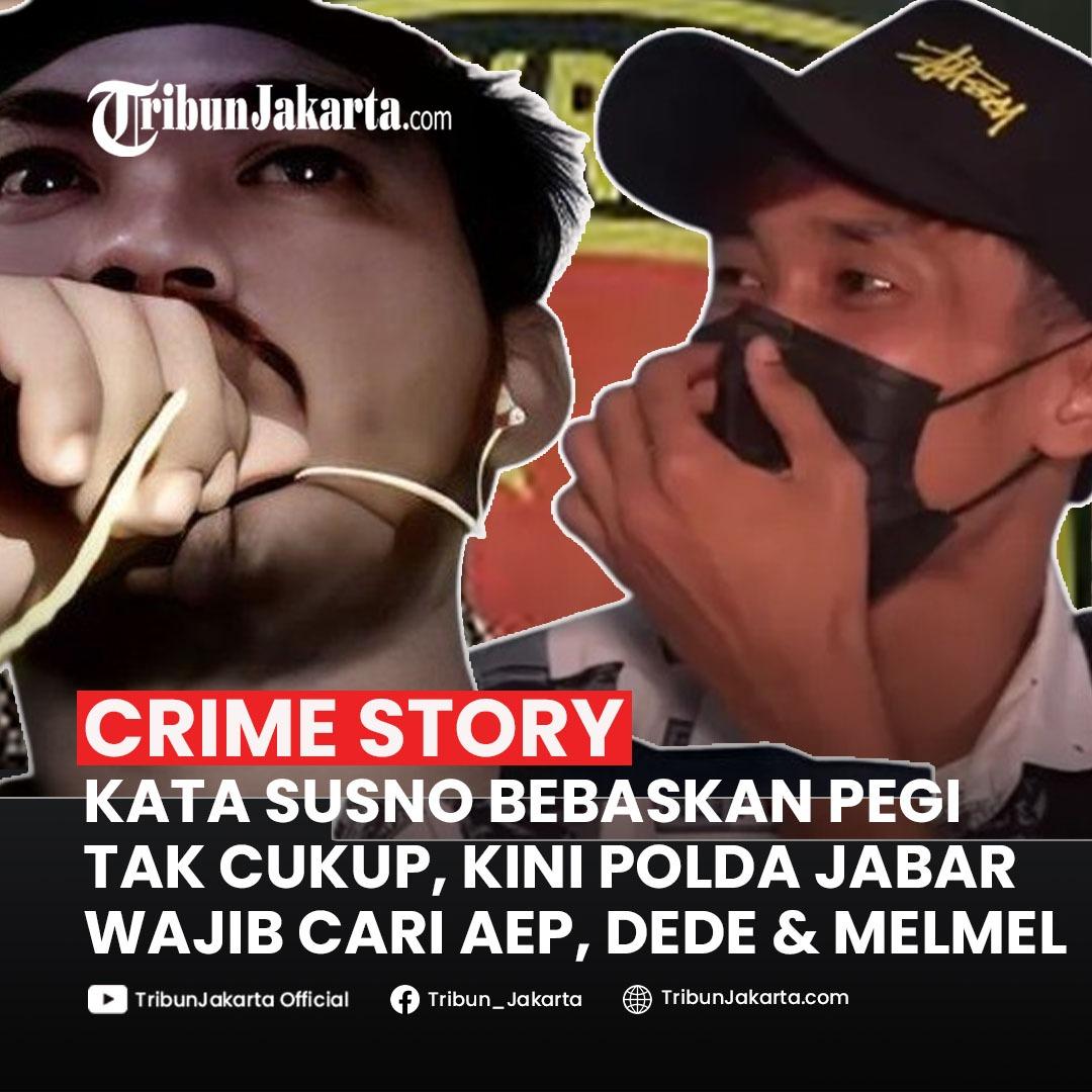 3 Orang Patut Dicari dan Didalami Polda Jabar setelah Pegi Bebas, Mereka Adalah Aep, Dede dan Melmel