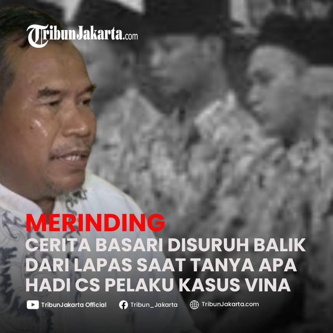 Tangis Basari pecah saat jenguk Hadi Cs yang jadi terpidana kasus Vina Cirebon di dalam lapasnya. Ia gemetar saat disuruh balik karena coba tanya apa benar Hadi Cs terlibat pembunuhan Vina dan Eky.