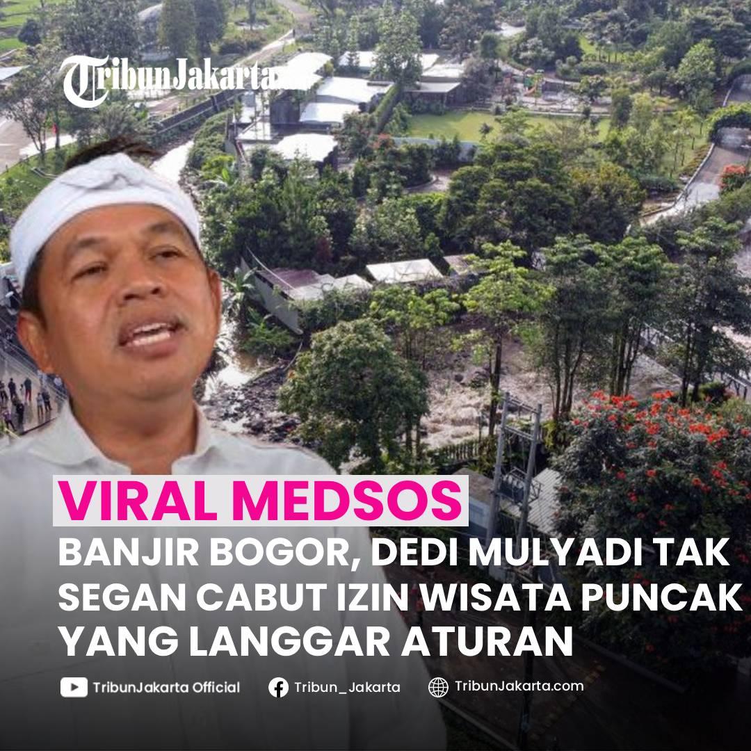 KLIK SELENGKAPNYA: Gubernur Jawa Barat Dedi Mulyadi Bakal Mengevaluasi Tempat Wisata di Kawasan Puncak, Bogor.  Hal itu Terkait Alih Fungsi Lahan Penyebab Banjir.
