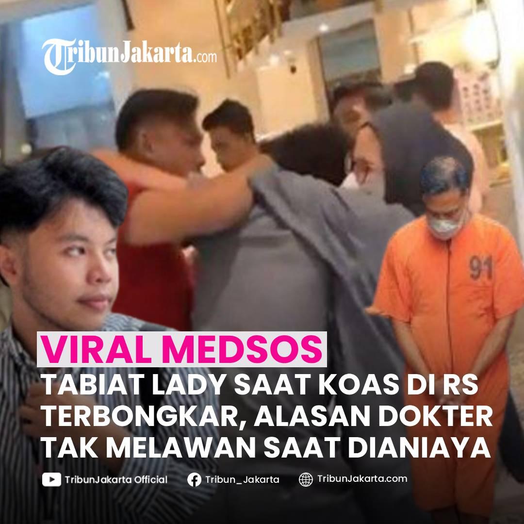 KLIK SELENGKAPNYA: Tabiat Lady Aurellia Pramesti Selama Koas di RS Siti Fatimah, Palembang, Terbongkar. Alasan Dokter Koas Unsri Tak Melawan Saat Dianiaya Sopir.

