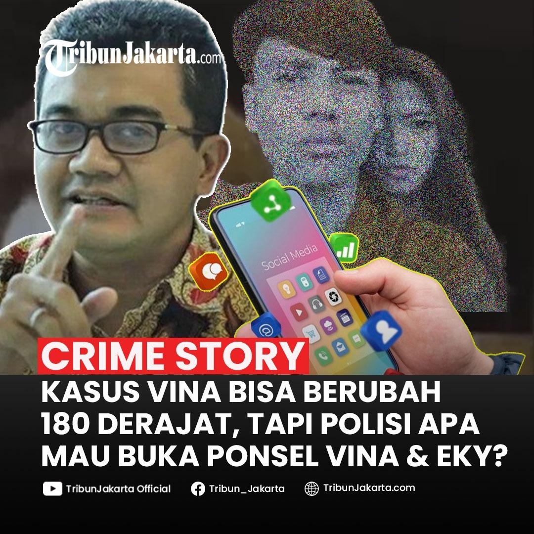 KLIK SELENGKAPNYA: Bukti Chat Vina dan Eky di Ponsel dan Medsos Harus Dibuka, Pakar Psikologi Forensik Prediksi Kasus Vina Cirebon Berubah 180 Derajat