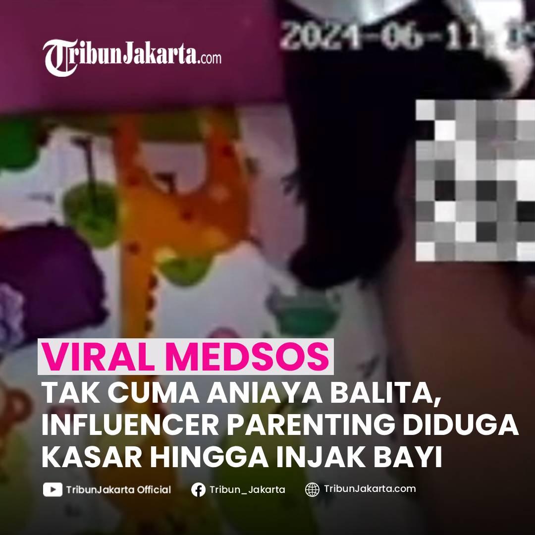 KLIK SELENGKAPNYA: Tak cuma balita, seorang influencer parenting di Depok diduga injak hingga pukul bayi yang sedang tengkurap.