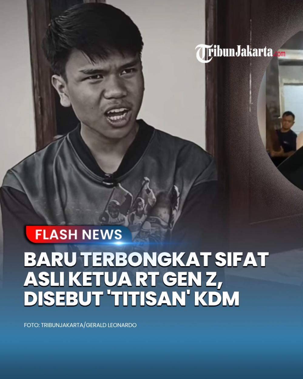 Sifat dan kelakuan di balik layar Ketua RT Gen Z di Jakarta Utara, Sahdan Arya Maulana akhirnya terbongkar. Ada seorang pria membocorkan sosoknya disamakan dengan Kang Dedi Mulyadi alias KDM.

https://jakarta.tribunnews.com/2025/07/16/baru-terbongkar-kelakuan-dan-sifat-asli-arya-si-ketua-rt-gen-z-sosok-ini-berani-sebut-titisan-kdm