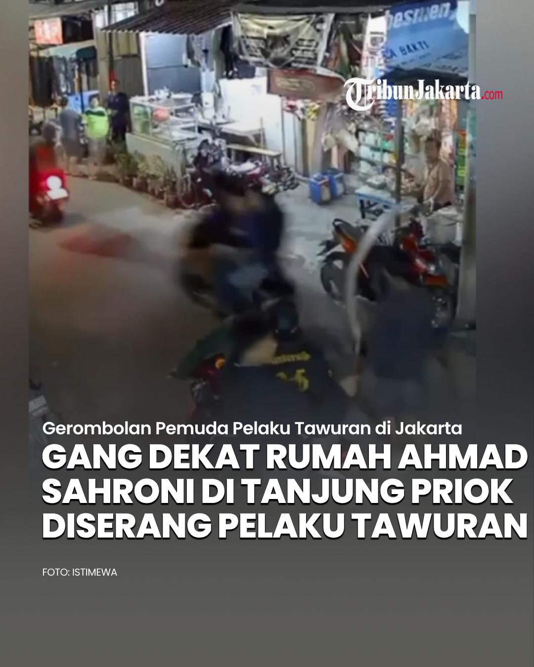 Aksi brutal sekelompok pemuda bersenjata tajam menyerang permukiman warga di Jalan Swasembada Barat X, Tanjung Priok. Penyerangan dilakukan tak jauh dari rumah anggota DPR RI, Ahmad Sahroni.