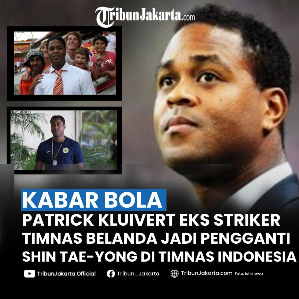 Patrick Kluivert dirumorkan terdepan menjadi pelatih baru Timnas Indonesia pengganti Shin Tae-yong. Sosok Patrick Kluivert bukan orang sembarangan, sosoknya mempunyai nama besar striker yang garang.