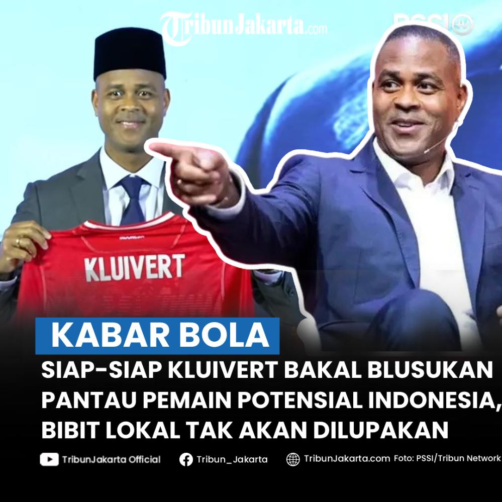 Patrick Kluivert akan pergi ke berbagai daerah di Indonesia untuk melihat potensi pemain muda. Pelatih baru Timnas Indonesia itu tak bakal melewatkan bibit muda potensial di tanah air.