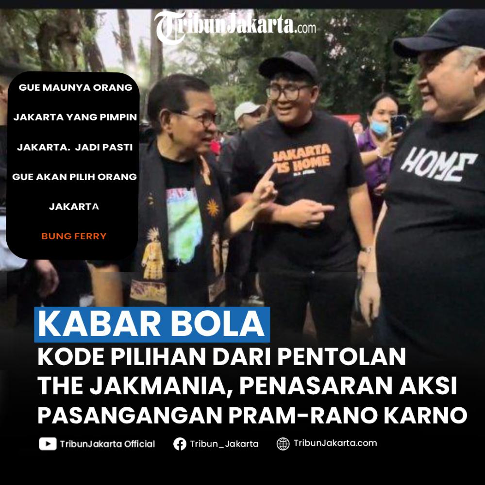 Tokoh senior dari suporter The Jakmania, Bung Ferry penasaran dengan aksi yang ditunjukkan calon Gubernur Jakarta nomor urut 3, Pramono Anung-Rano Karno.