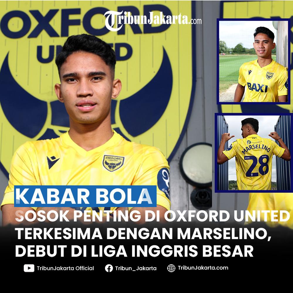 Baru gabung klub kasta kedua Liga Inggris, Oxford United, Marselino Ferdinan langsung dipuji orang penting di klub. Bakatnya sudah terdeteksi & peluang main reguler di kompetisi kasta kedua Liga Inggris sangat besar.