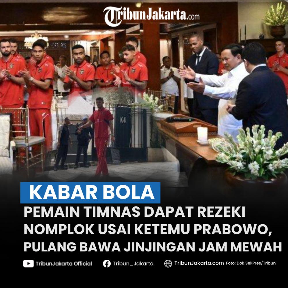 Pemain Timnas dapat rezeki nomplok setelah bertemu Presiden Prabowo di rumahnya. Datang dengan tangan kosong, pulang bawa goodie bag yang isinya jam mewah.