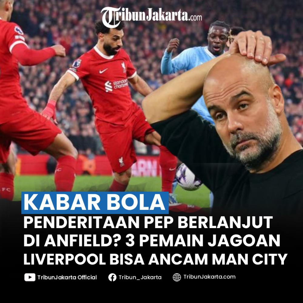 Penderitaan Pep Guardiola bersama Man City bakal berlanjut di markas Liverpool? Skuad The Citizens belum pernah menang dalam 5 pertandingan terakhir di Liga Inggris.
