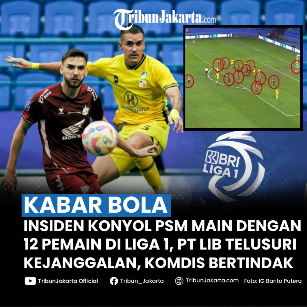  Insiden konyol terjadi di laga PSM Makassar menghadapi Barito Putera. Skuad PSM tanpa diduga bermain dengan 12 pemain di lapangan. Kondisi tersebut kini sedang diselidiki PT LIB dan Komdis PSSI.