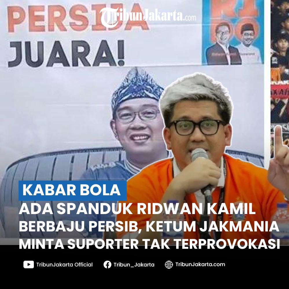 Spanduk menampilkan Ridwan Kamil menggunakan jersey Persib mendukung Persija Jakarta membuat geger masyarakat Jakarta. Ketum The Jakmania, Diky Soemarno minta suporter tak terprovokasi.