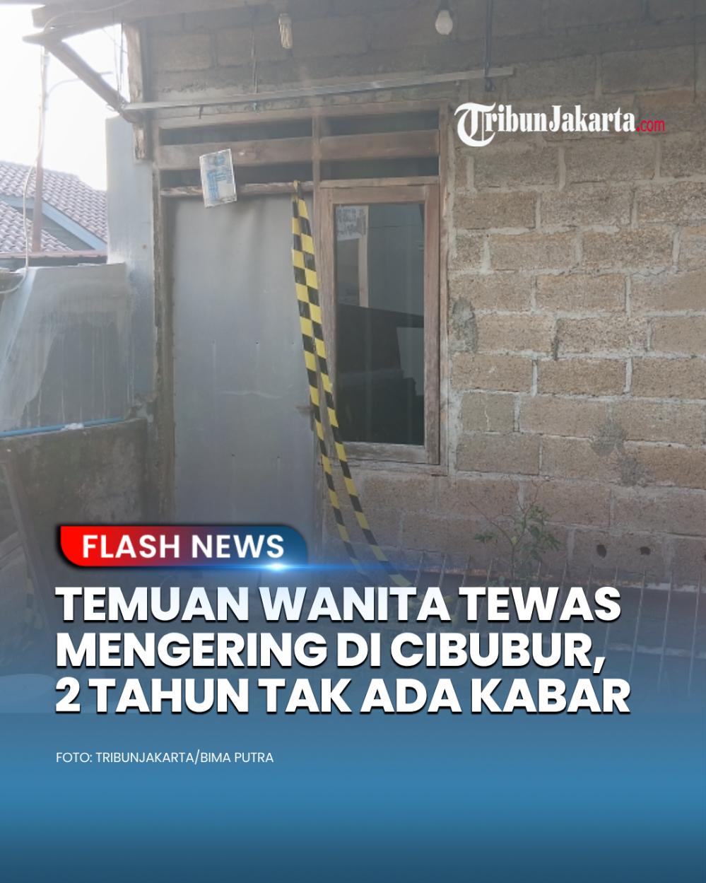 Warga Cibubur mendadak gempar temuan jasad seorang wanita tewas kondisinya mengering. Terakhir kali warga sekitar melihat sosoknya pada tahun 2023 dan mengaku mau pergi menyusul anak ke luar negeri. 
