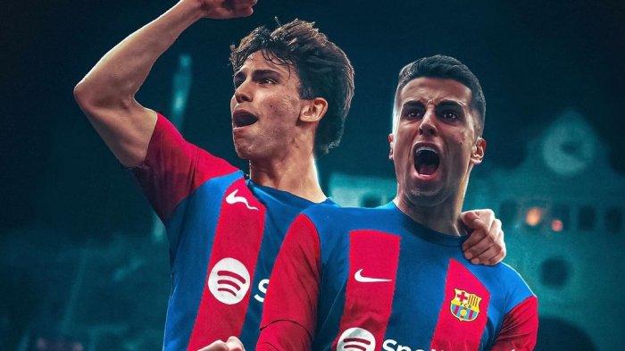 Joao Felixdan Joao Cancelo di Barcelona