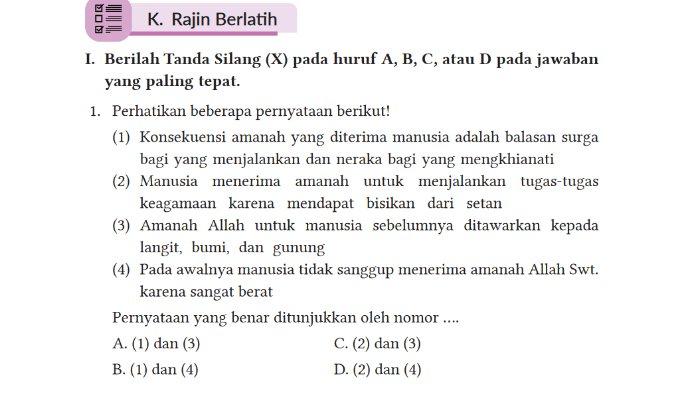 Gambar soal untuk kunci jawaban Pendidikan Agama Islam dan Budi Pekerti (PAI) Kelas 8 SMP Kurikulum Merdeka bagian 10 soal pilihan ganda (Pilgan) K. Rajin Berlatih Bab 3 Menjadi Pribadi Berintegritas dengan Sifat Amanah dan Jujur halaman 76-79.