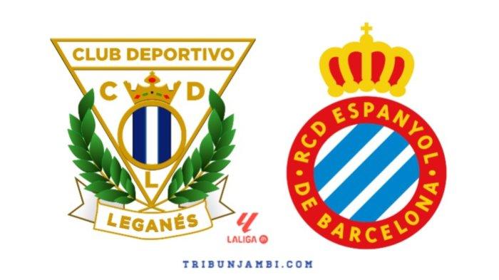 LAGA LA LIGA Leganes vs Espanyol di Stadion Olimpiade Lluís Companys Minggu 11/5/2025 Pukul 23.30 WIB.